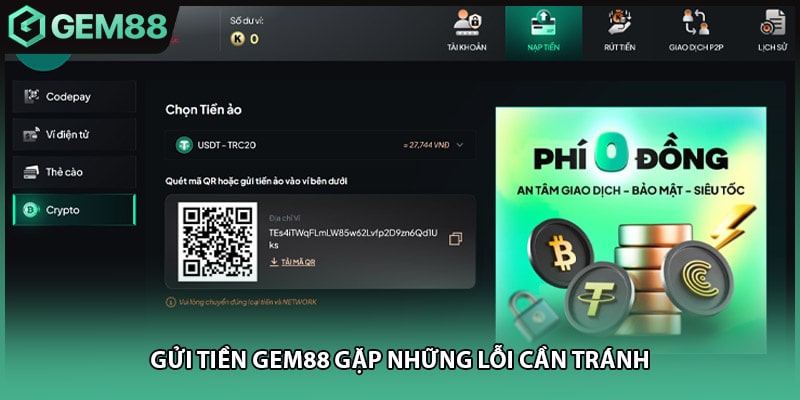 Gửi Tiền GEM88 gặp những lỗi cần tránh