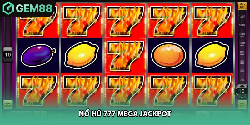 Nổ hũ 777 Mega Jackpot